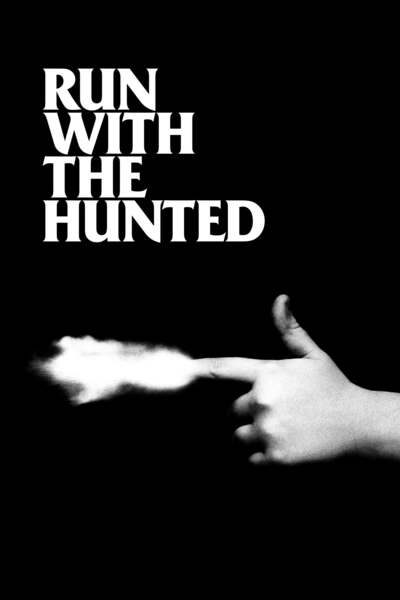 Run with the Hunted (2019) Download