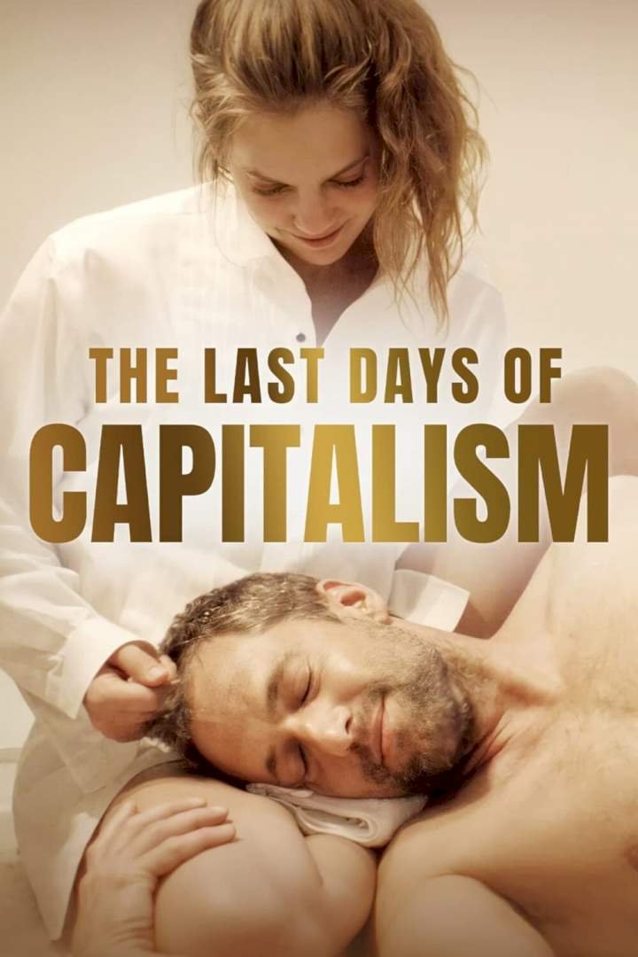 The Last Days of Capitalism (2021) Download