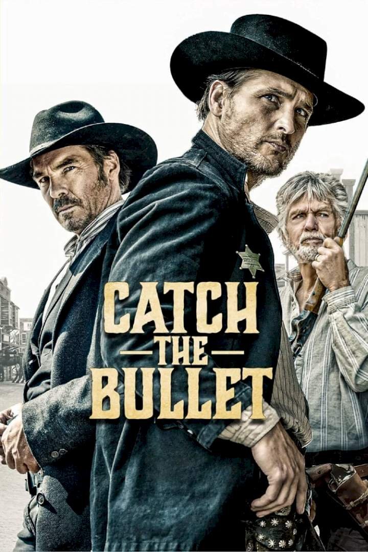 Catch the Bullet (2021) Download