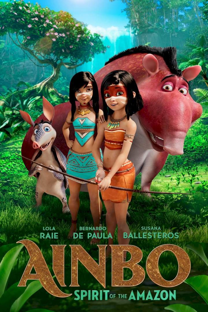 Ainbo: Spirit of the Amazon (2021) Download