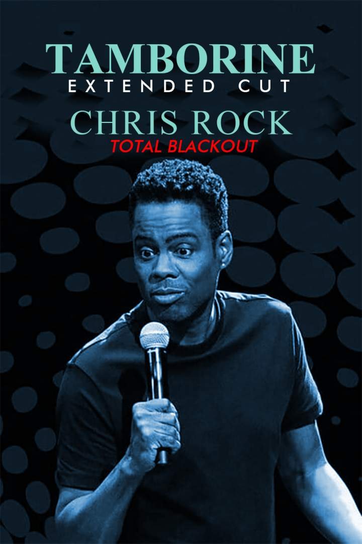 Chris Rock Total Blackout: The Tamborine Extended Cut (2021) Download