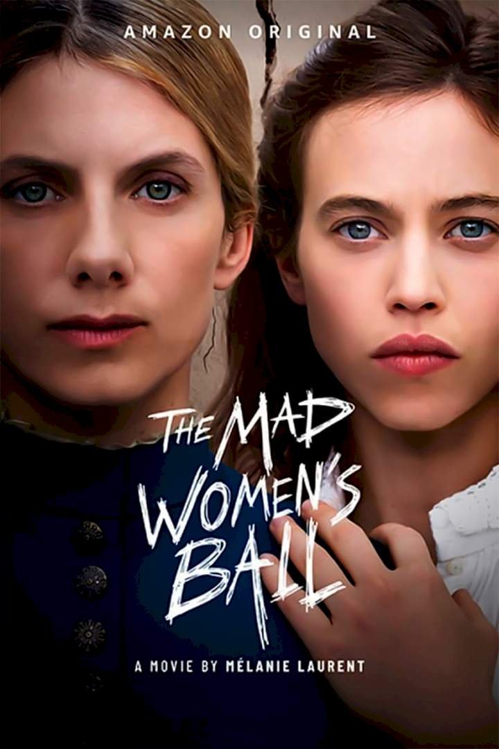 The Mad Women’s Ball (2021) Download