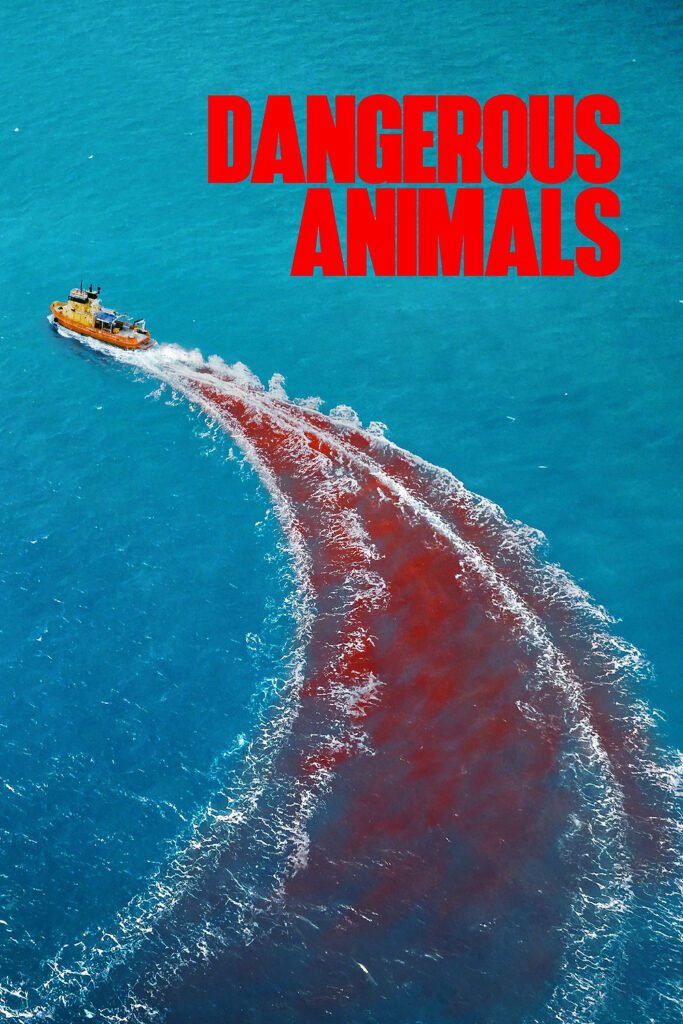 Dangerous Animals (2025) Download