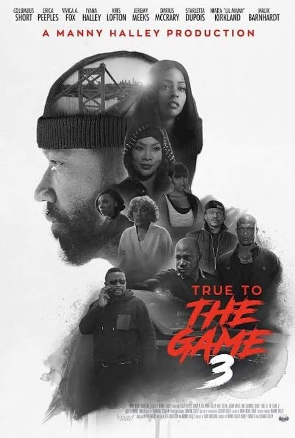 True to the Game 3 (2021) Download