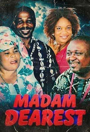 Aya mi òwòn: Madam Dearest 1 (2005) Yoruba Movie Mp4 Mkv Download