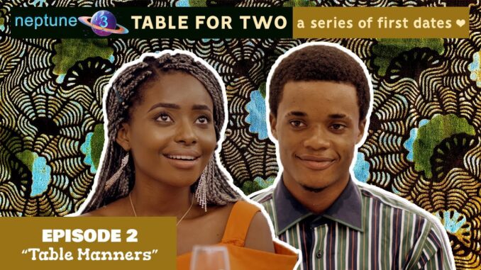 DOWNLOAD Table for Two: A Series of First Dates - Table Manners (Episode 2) Series Download |