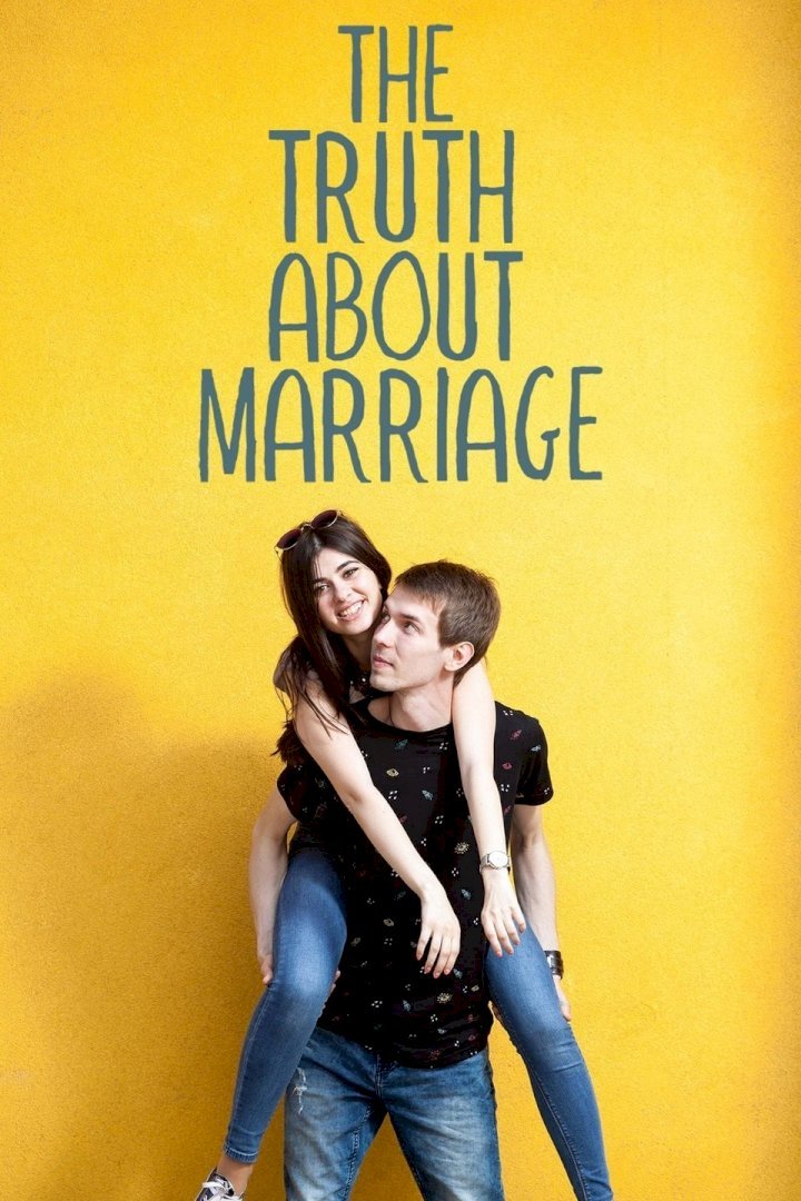 The Truth About Marriage (2018) Download