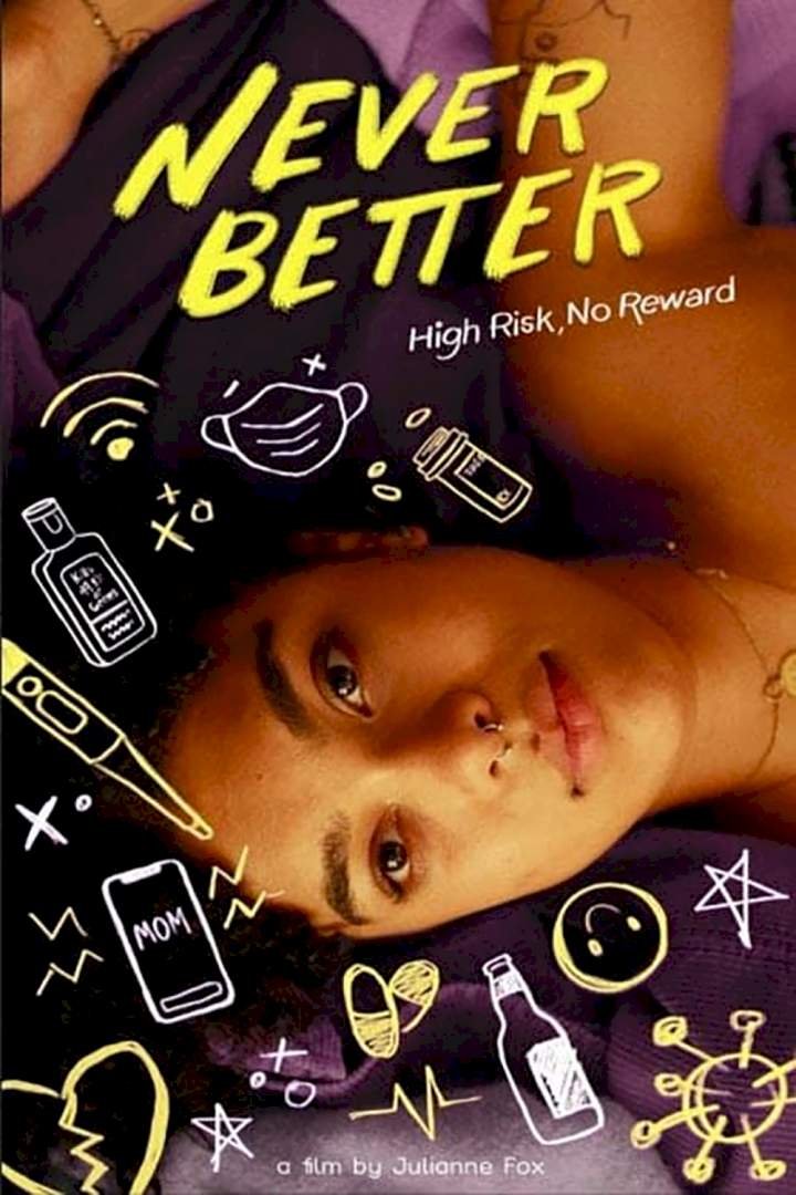 Never Better (2022) Download
