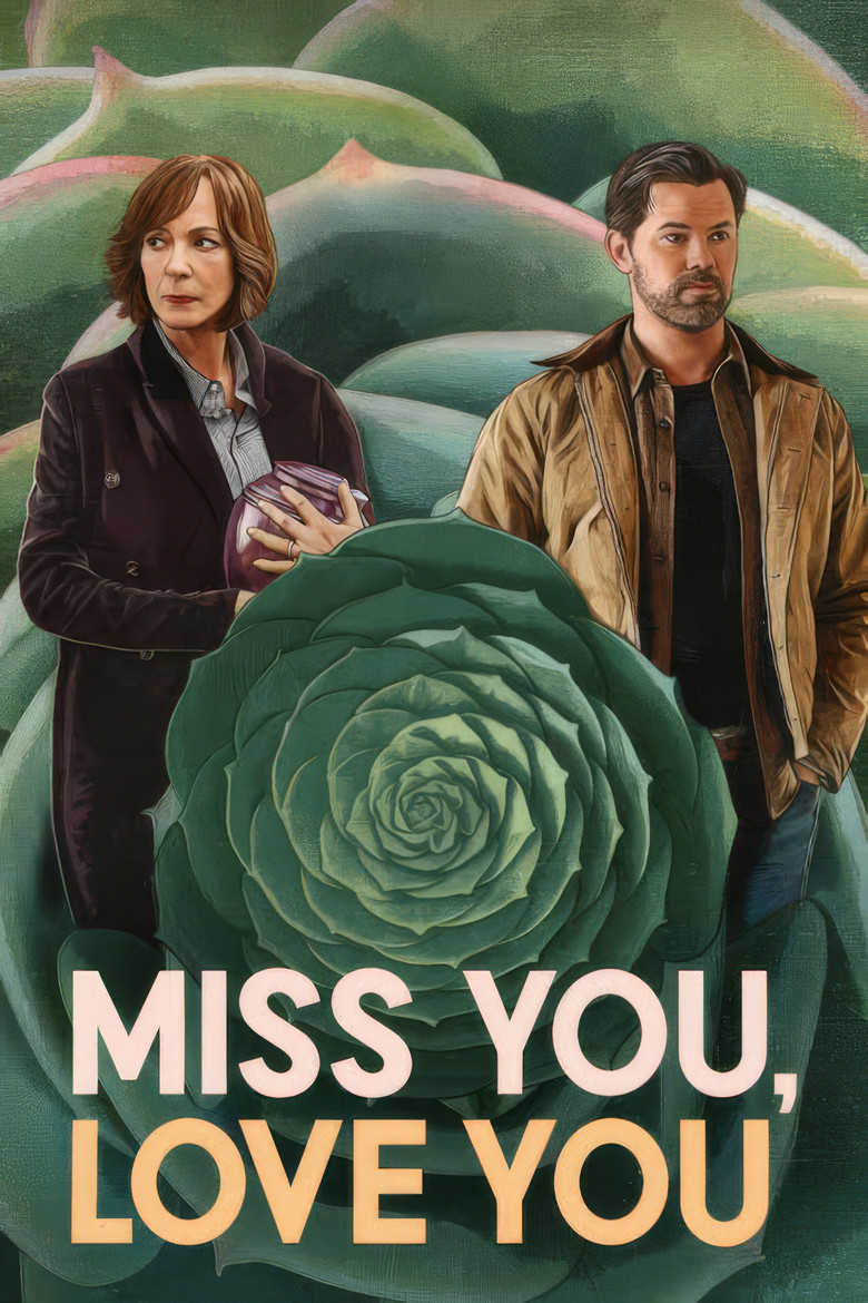 Miss You, Love You (2026) Movie