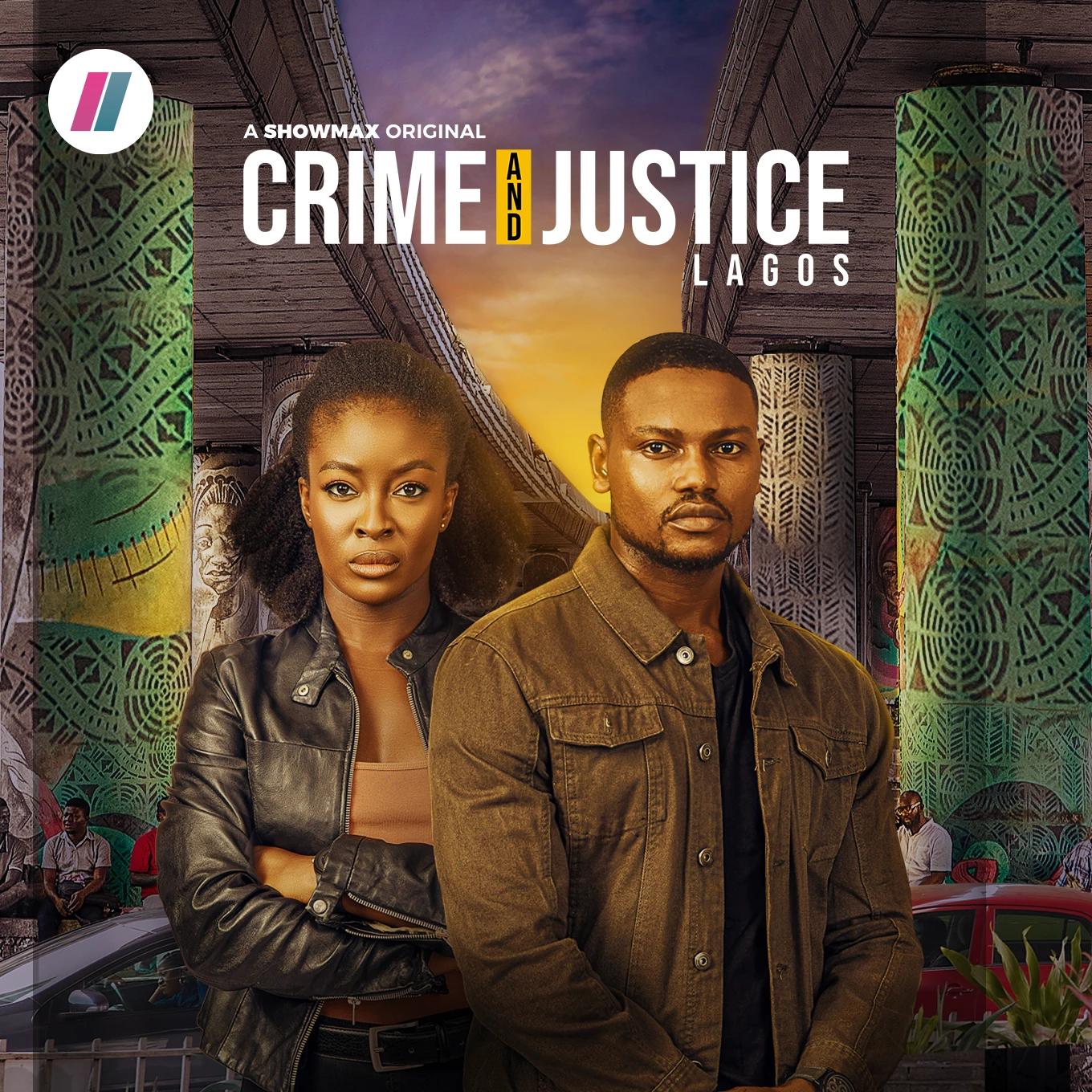 Crime & Justice Lagos (Season 1) - Series |