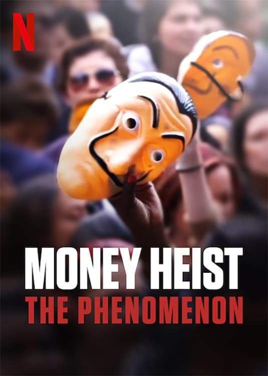 Money Heist: The Phenomenon (2020) Download