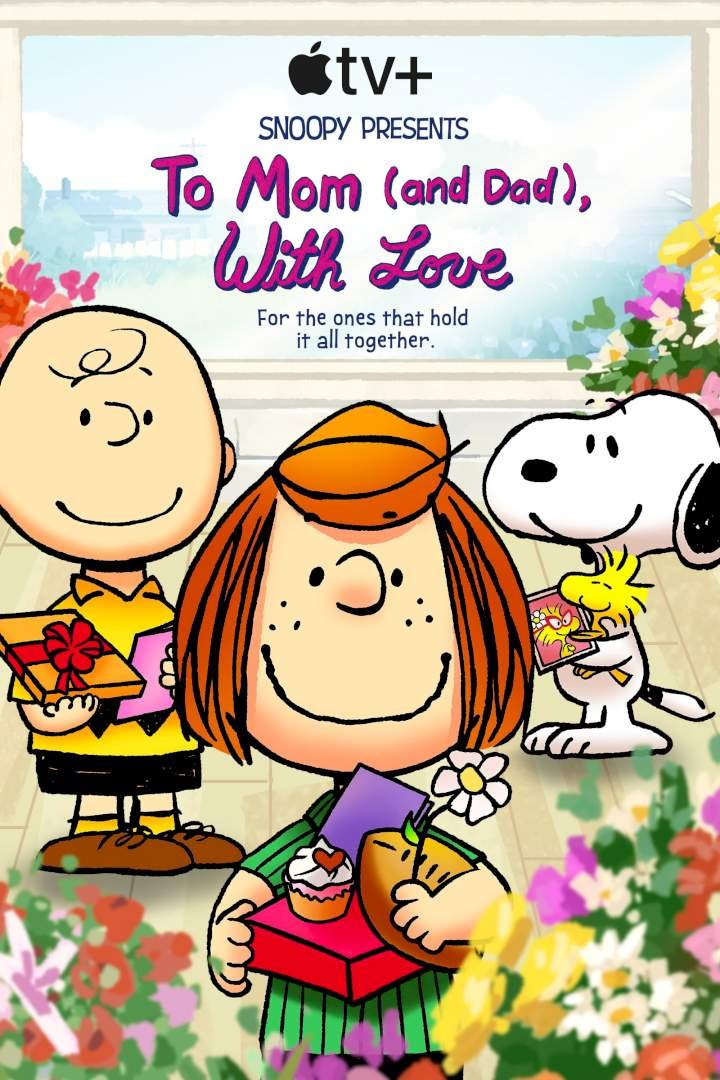 Snoopy Presents: To Mom (and Dad), With Love (2022) Download